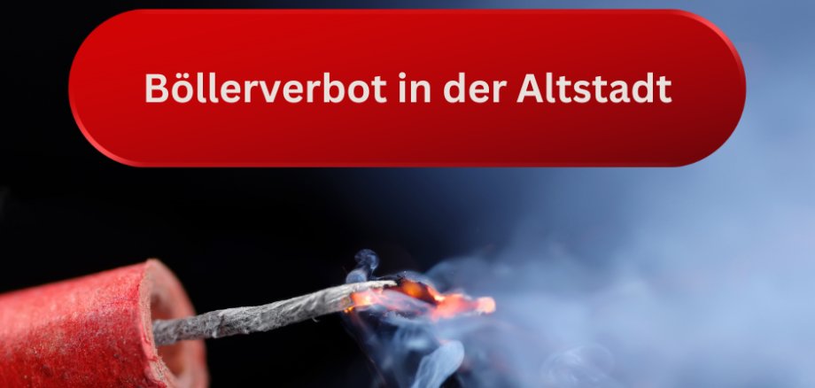 Böllerverbot in der Altstadt - 1 Böllerverbot in der Altstadt - 1
