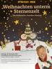 Reinhard Horn - Weihnachts-Familien-Konzert: Weihnachten unterm Sternenzelt
