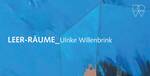 Eröffnung: Ausstellung "Ulrike Willenbrink_LEER-RÄUME_Malerei_Zeichnung"