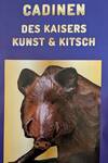 Eröffung: Cadinen - des Kaisers Kunst & Kitsch